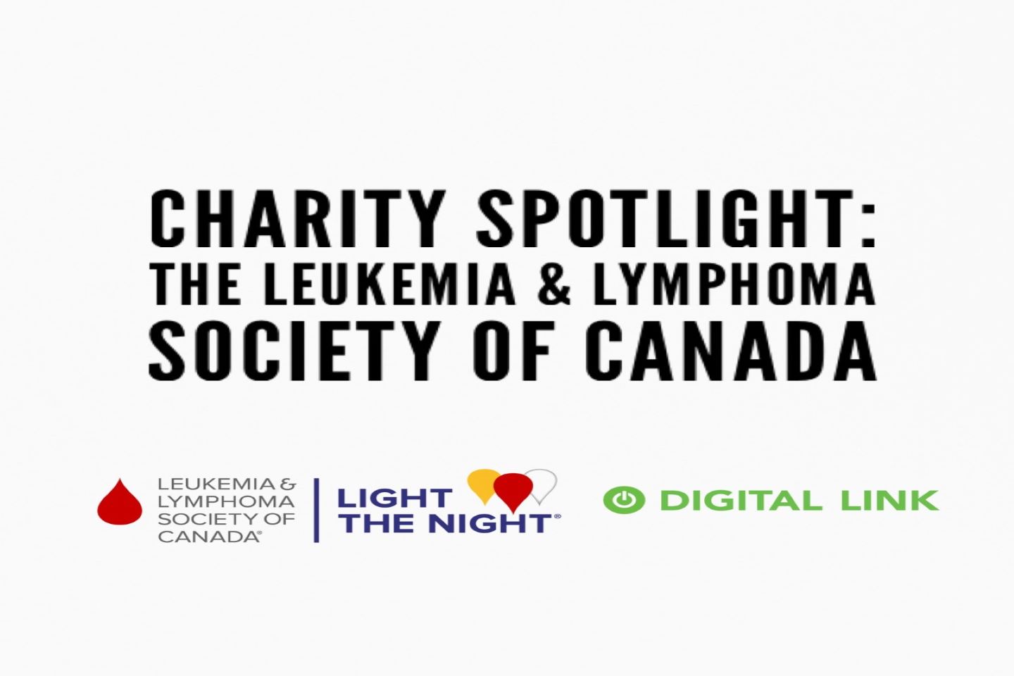 Leukemia and Lymphoma Society of Canada Charity Spotlight