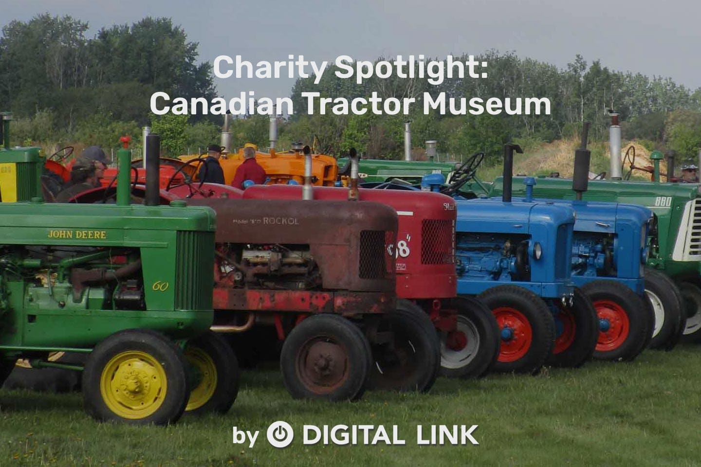 Charity Spotlight on Canadian Tractor Museum